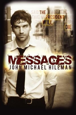 Messages by Hileman, John Michael