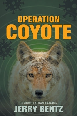 Operation Coyote by Bentz, Jerry