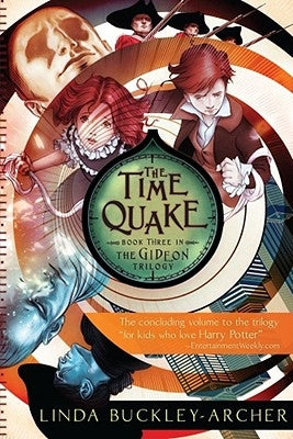 The Time Quake by Buckley-Archer, Linda