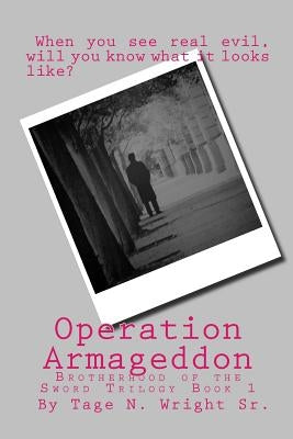 Operation Armageddon by Wright Sr, Tage N.