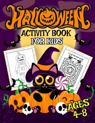 Halloween Activity Book for Kids Ages 4-8: Mazes And Coloring, Word Search, Halloween Workbook For Boys and Girls(Halloween Activity Book) by Kech, Omi