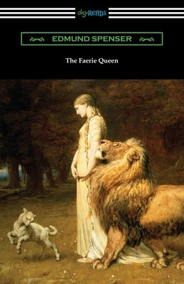 The Faerie Queen by Spenser, Edmund