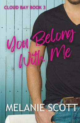 You Belong With Me by Scott, Melanie