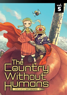 The Country Without Humans Vol. 5 by Iwatobineko