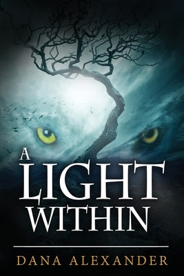 A Light Within by Alexander, Dana