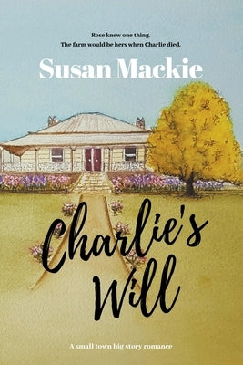 Charlie's Will by MacKie, Susan