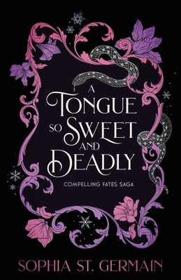 A Tongue so Sweet and Deadly by St Germain, Sophia