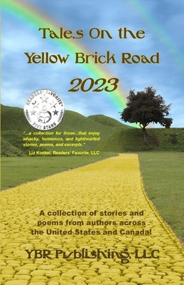 Tales On the Yellow Brick Road 2023 by Gannon, Jack