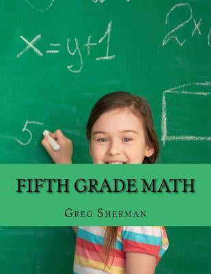 Fifth Grade Math: For Home School or Extra Practice by Home School Brew