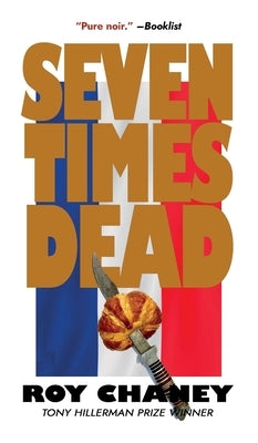 Seven Times Dead by Chaney, Roy