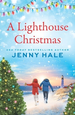 A Lighthouse Christmas by Hale, Jenny