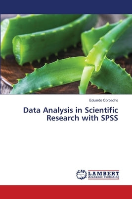 Data Analysis in Scientific Research with SPSS by Corbacho, Eduardo