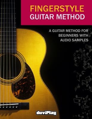 Fingerstyle Guitar Method by Duviplay