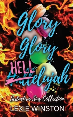 Glory Glory Hellelujah by Winston, Lexie