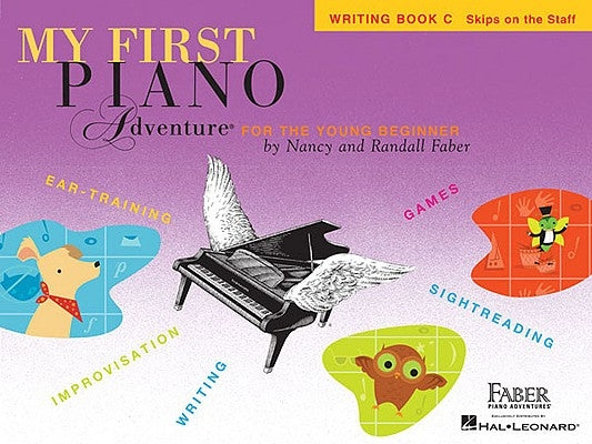 My First Piano Adventure, Writing Book C, Skips on the Staff: For the Young Beginner by Faber, Nancy