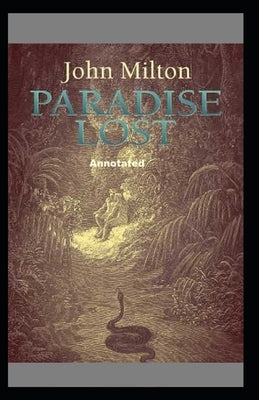 Paradise Lost Annotated by Milton, John