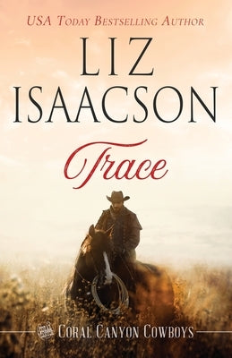 Trace by Isaacson, Liz