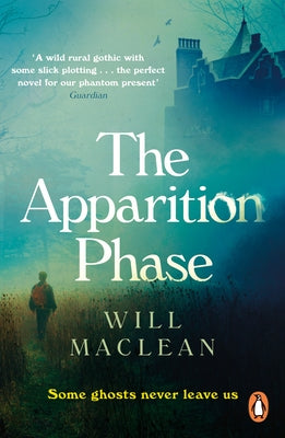 The Apparition Phase by MacLean, Will