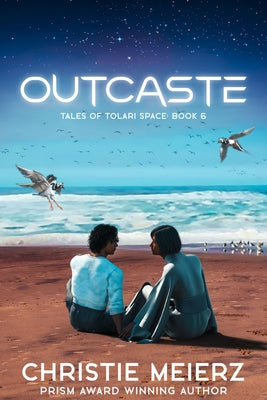 Outcaste: Volume 6 by Meierz, Christie