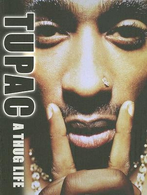 Tupac: A Thug Life by Brown, Sam