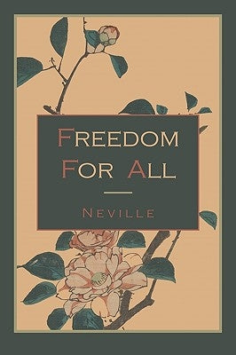 Freedom For All by Neville