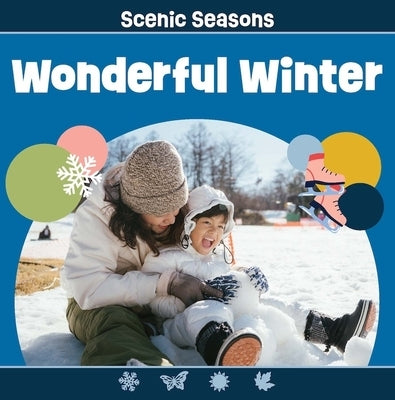 Wonderful Winter by Chosen Spot Publishing