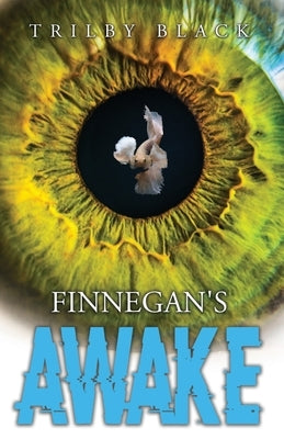 Finnegan's Awake by Black, Trilby