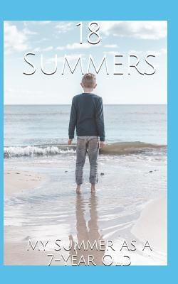 18 Summers: My Summer As A 7-Year Old by Dangy