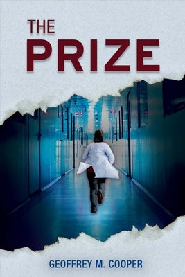 The Prize: Volume 1 by Cooper, Geoffrey M.