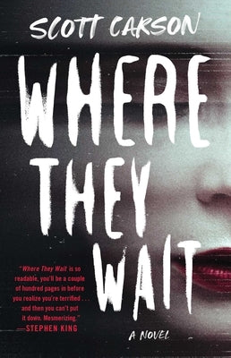 Where They Wait by Carson, Scott