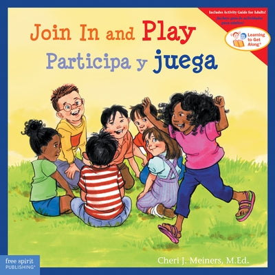 Join in and Play/Participa Y Juega by Meiners, Cheri J.