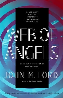 Web of Angels by Ford, John M.