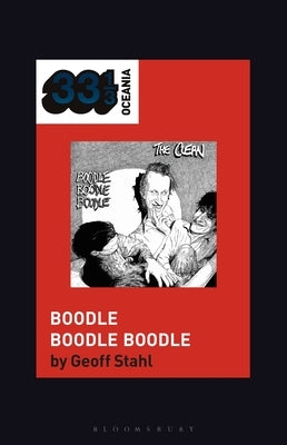 The Clean's Boodle Boodle Boodle by Stahl, Geoff