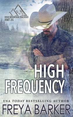 High Frequency by Barker, Freya