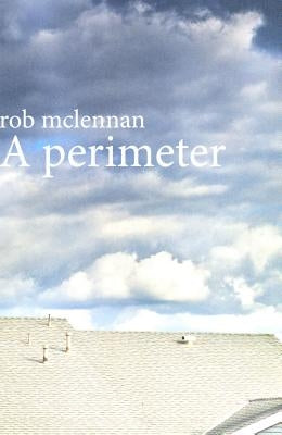 A Perimeter by McLennan, Rob