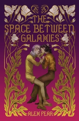 The Space Between Galaxies by Fear, Alex