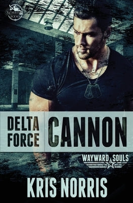 Delta Force: Cannon by Norris, Kris