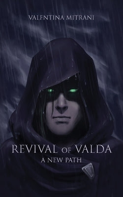 Revival of Valda A New Path by Mitrani, Valentina