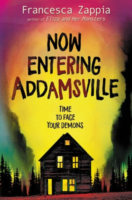 Now Entering Addamsville by Zappia, Francesca