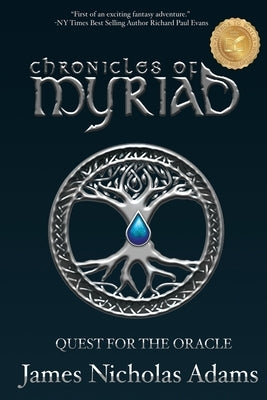 Chronicles of Myriad: Quest for the Oracle by Adams