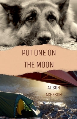 Put One On the Moon by Acheson, Alison