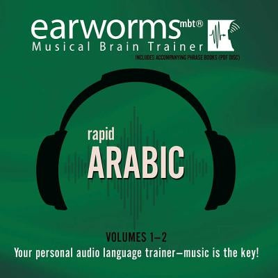 Rapid Arabic, Vols. 1 & 2 Lib/E by Earworms Learning