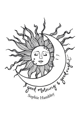 Good Morning & Goodnight by Hambley, Sophie