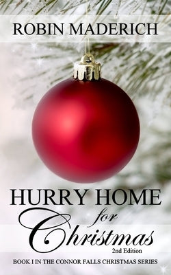 Hurry Home For Christmas by Maderich, Robin