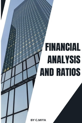 Financial Analysis and Ratios by E, Elio