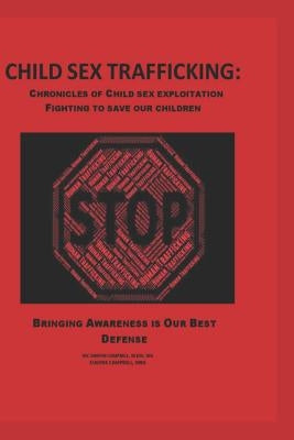 Child Sex Trafficking by Campbell, MC Griffin