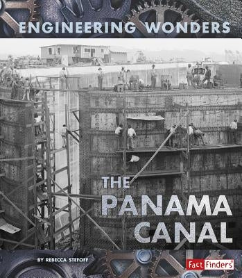 The Panama Canal by Stefoff, Rebecca