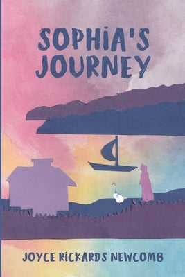 Sophia's Journey by Newcomb, Joyce Rickards