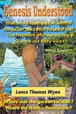 Genesis Understood: (3rd Edition) by Wynn, Lance Thomas