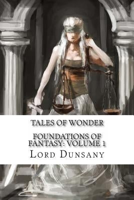 Tales of Wonder by Jones III, T. F.